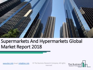 Supermarkets And Hypermarkets Global Market Report 2018