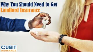 Why You Should Need to Get Landlord Insurance