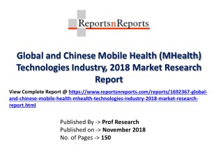 Global Mobile Health (MHealth) Technologies Industry with a focus on the Chinese Market