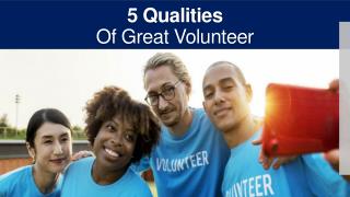 5 Qualities Of Great Volunteer