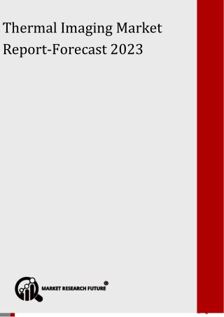 Thermal Imaging Market