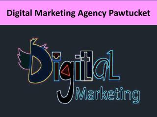 Digital Marketing Agency Pawtucket