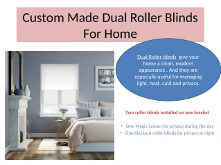 Custom Made Dual Roller Blinds For Home