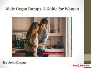 Male Organ Bumps: A Guide for Women