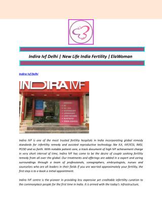 Indira Ivf Delhi | New Life India Fertility | ElaWoman