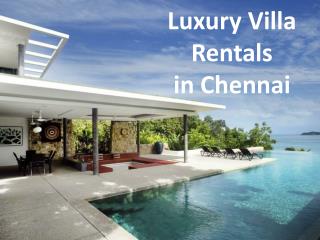 Luxury Villa Rentals in Chennai