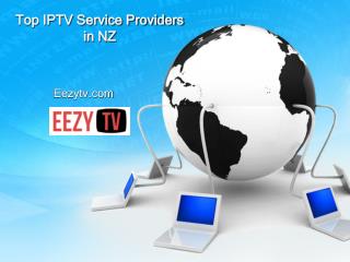 Top IPTV Service Providers in NZ - Eezytv.com