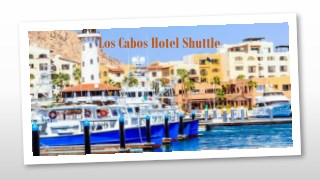 Los Cabos Hotel Shuttle