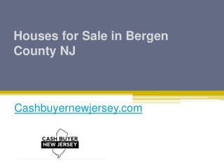 Houses for Sale in Bergen County NJ - Cashbuyernewjersey.com