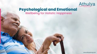 Psychological and Emotional Wellbeing for Holistic Happiness | Athulya Living