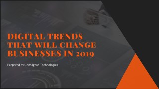 Digital Trends That Will Change Businesses In 2019