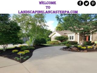 Landscaping Services in Lancaster