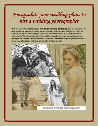Encapsulate your wedding plans to hire a wedding photographer