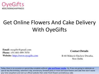 Get Online Flowers And Cake Delivery With OyeGifts
