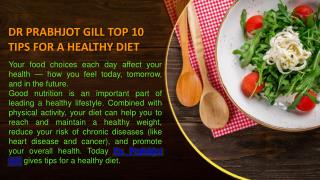 DR PRABHJOT GILL TOP 10 TIPS FOR A HEALTHY DIET