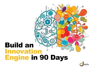 Build an Innovation Engine