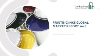 Printing Inks Global Market Report 2018