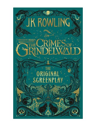 [PDF] Fantastic Beasts: The Crimes of Grindelwald by J.K. Rowling