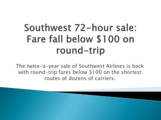 Southwest 72-hour sale: Fare fall below $100 on round-trip