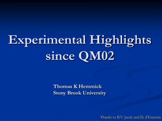 Experimental Highlights since QM02