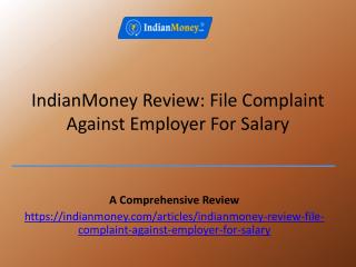 IndianMoney Review - File Complaint against Employer for Salary