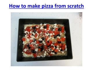 How to make homemade pizza