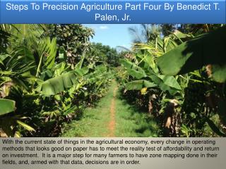 Steps To Precision Agriculture Part Four By Benedict T. Palen, Jr.