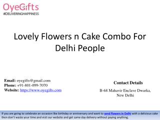 Lovely Flowers n Cake Combo For Delhi People