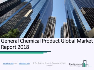 General Chemical Product Global Market Report 2018