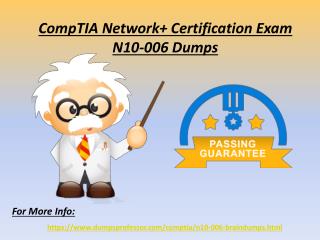 Updated CompTIA N10-006 Exam Questions - CompTIA N10-006 Braindumps DumpsProfessor
