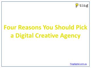 Four Reasons You Should Pick a Digital Creative Agency