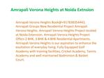 Verona Heights Noida Extension 7838354443 Amrapali Group