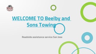 Roadside assistance service San Jose | Beelbyandsonstowing