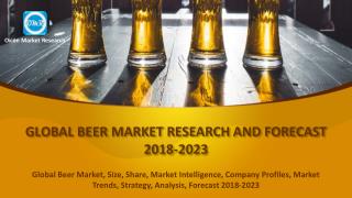 Global Beer Market Research and Forecast 2018-2023