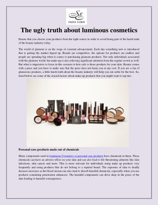 The ugly truth about luminous cosmetics