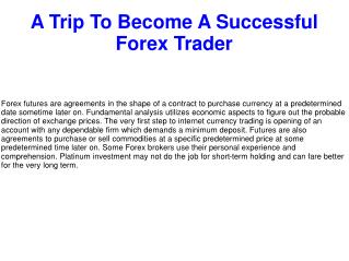 A Trip To Become A Successful Forex Trader