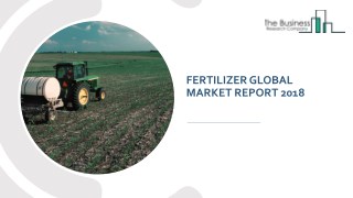 Fertilizer Global Market Report 2018