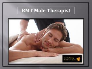 Choosing a RMT Male Therapist from King Thai Massage