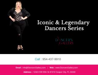 Iconic & Legendary Dancers Series