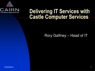 Delivering IT Services with Castle Computer Services