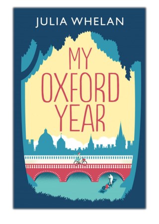 [PDF] Free Download My Oxford Year By Julia Whelan