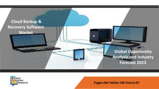 Cloud Backup & Recovery Software Market Size, Share, Growth, Trends and Forecast 2023