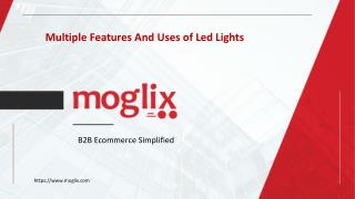 Multiple Features And Uses of Led Lights