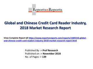 Global Credit Card Reader Industry with a focus on the Chinese Market