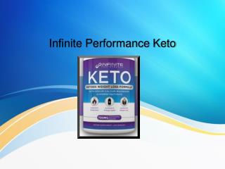 What is Infinite Performance Keto Reviews