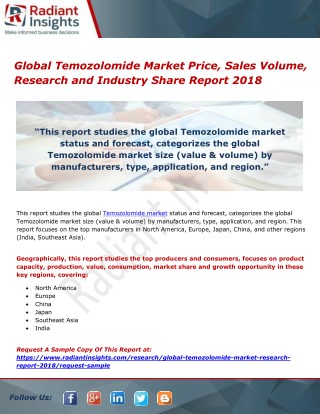 Global Temozolomide Market Price, Sales Volume, Research and Industry Share Report 2018