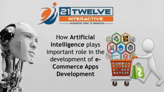 How Artificial Intelligence plays important role in the development of e-commerce apps Development