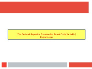 The Best and Reputable Examination Result Portal in India | Exametc.com