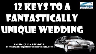 How to Have a Unique Yet Traditional Wedding With Chicago Limousine Rental