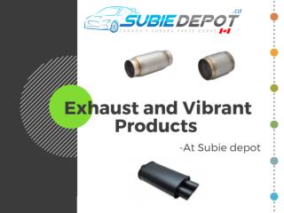 Exhaust and Vibrant Products at SubieDepot Canada